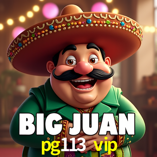 pg113 vip,pg113.vip