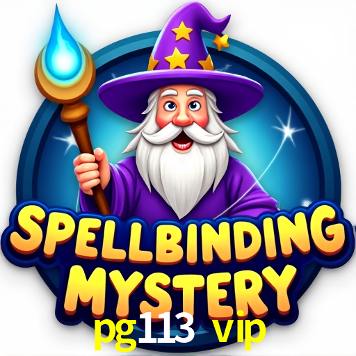 pg113 vip: Seu Cassino Premiado com Pagamentos Rápidos